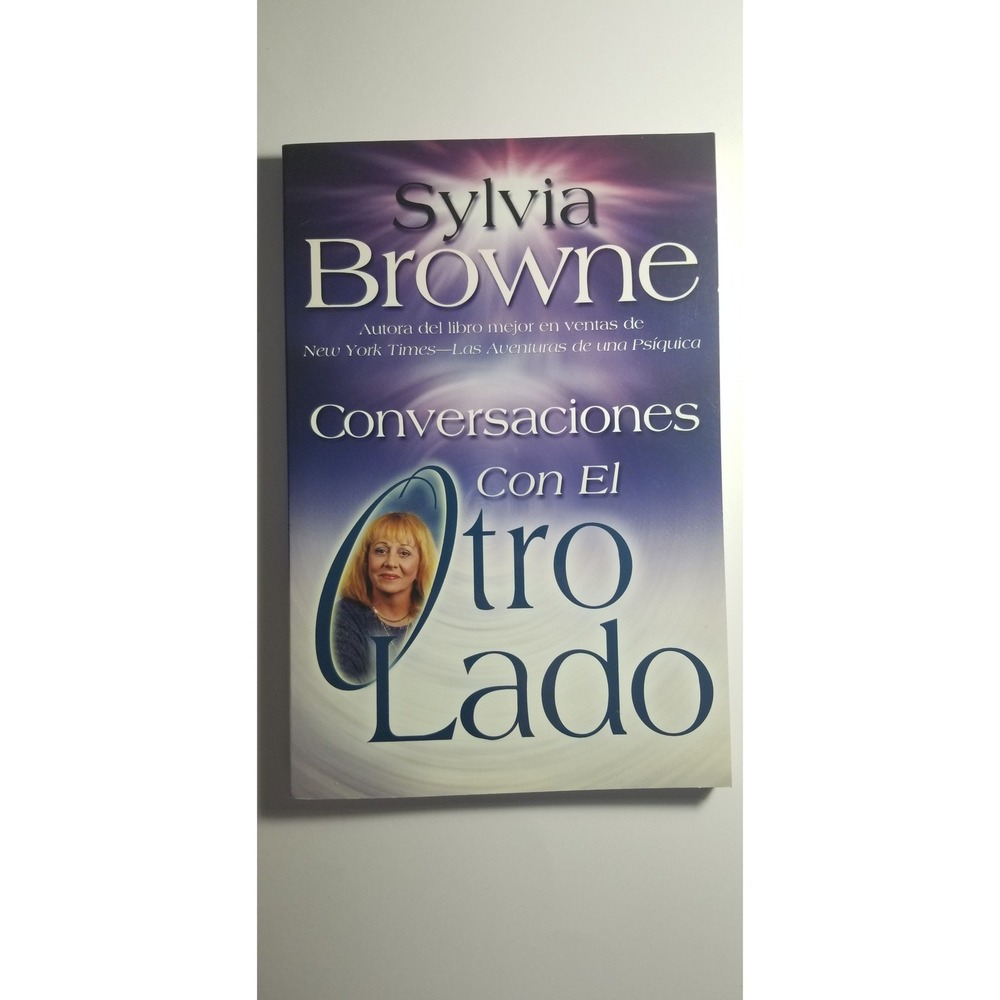 Sylvia Browne Conversaciones Con El Otro Lado Spanish Edition Book Hay House